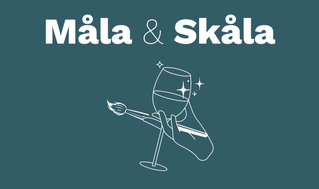 Måla & Skåla